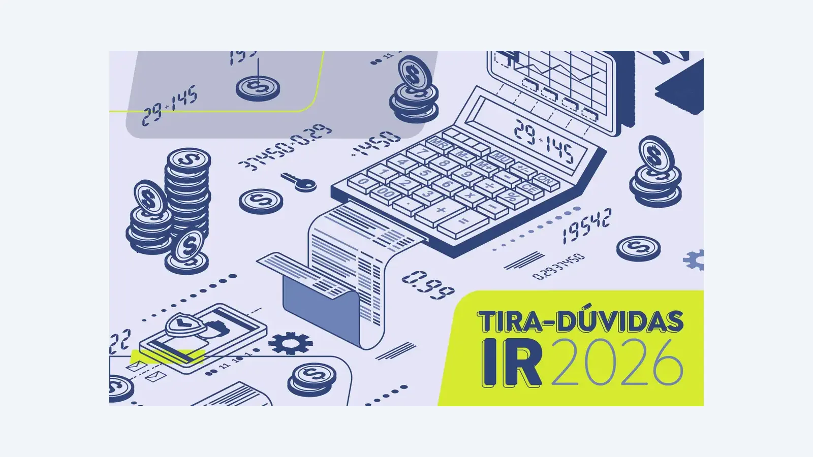 Quem deve declarar Imposto de Renda em 2026: principais critérios