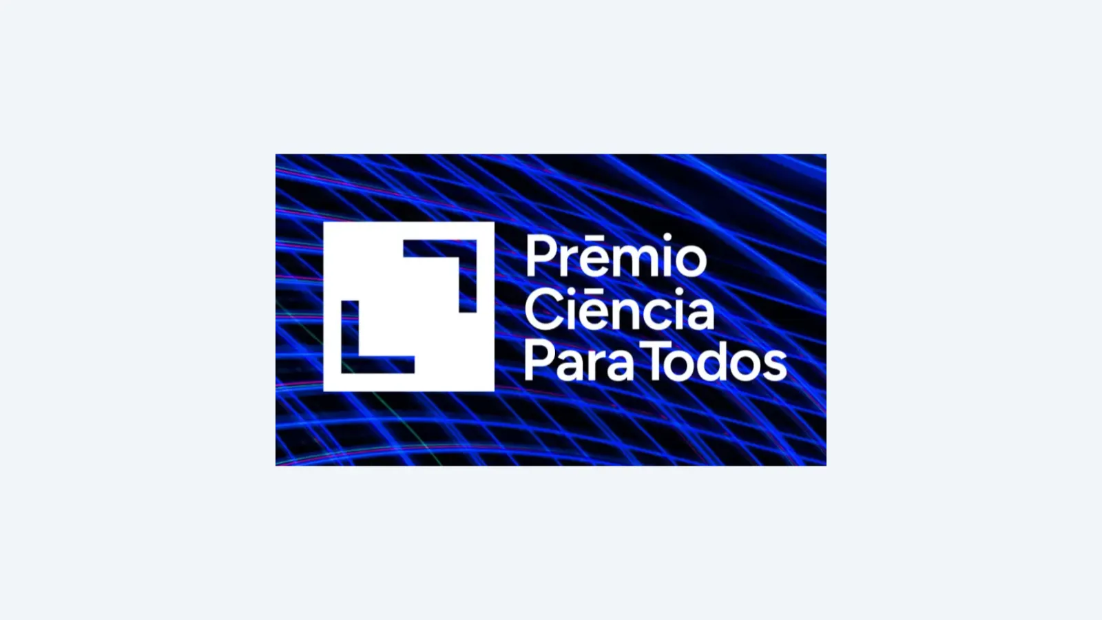 Prêmio Ciência para Todos: Inscrições abertas para escolas públicas de SP até 12 de junho