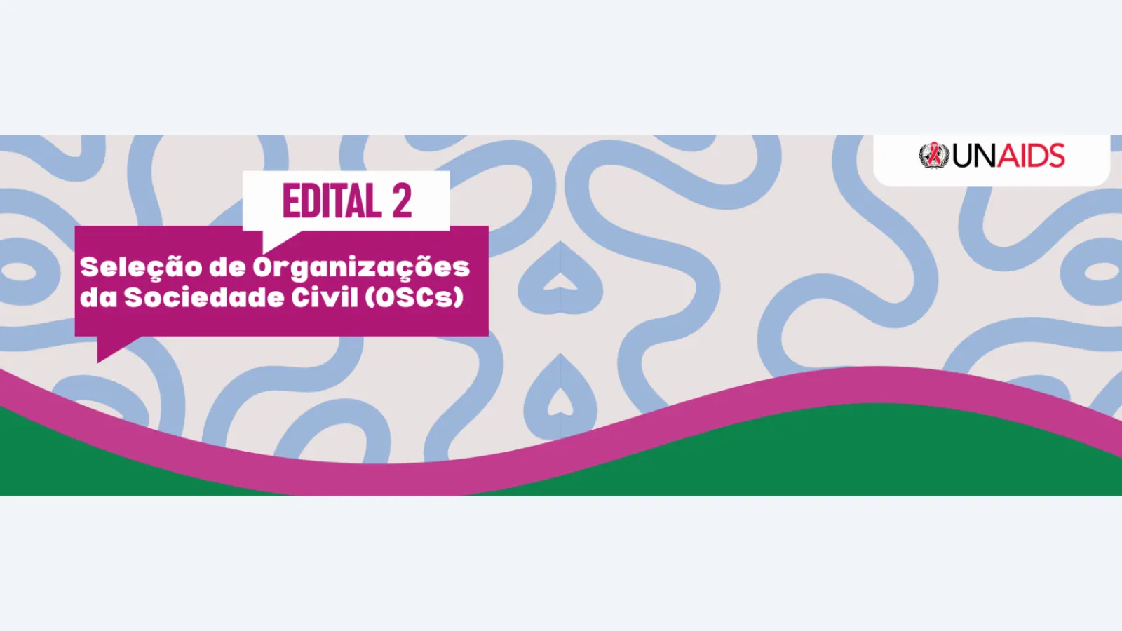 UNAIDS Lança Edital Para Organizações da Sociedade Civil em Saúde